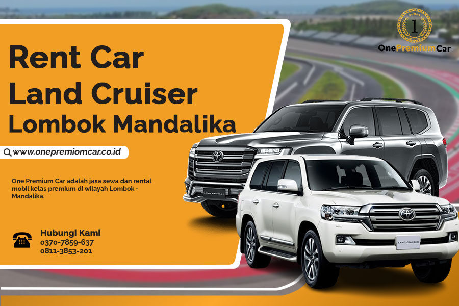 rent car land cruiser lombok mandalika