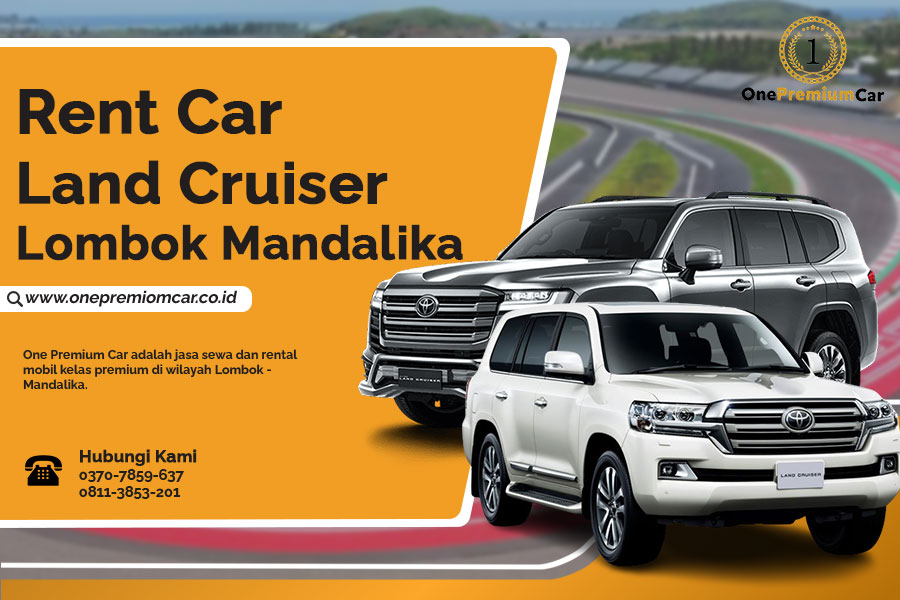 rent car land cruiser lombok mandalika