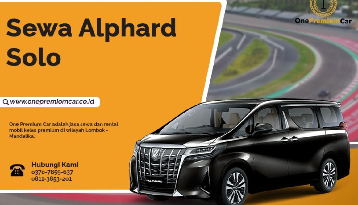 Sewa Alphard Solo